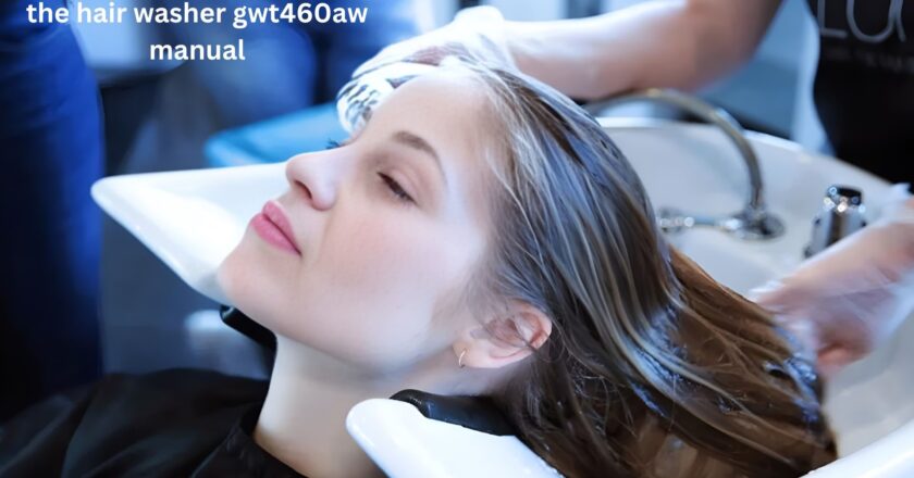 The Hair Washer GWT460AW Manual Your Essential Resource for Hair Care